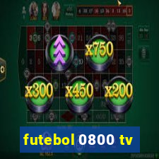 futebol 0800 tv